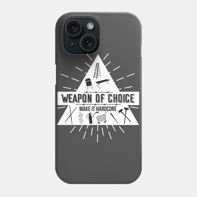 Weapon Of Choice (White) Phone Case by PWUnlimited