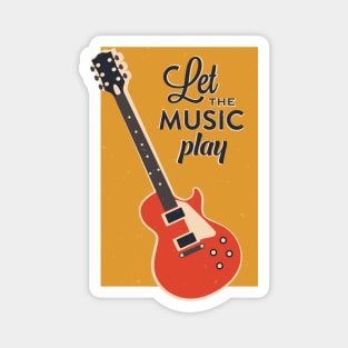 Let the music play Magnet