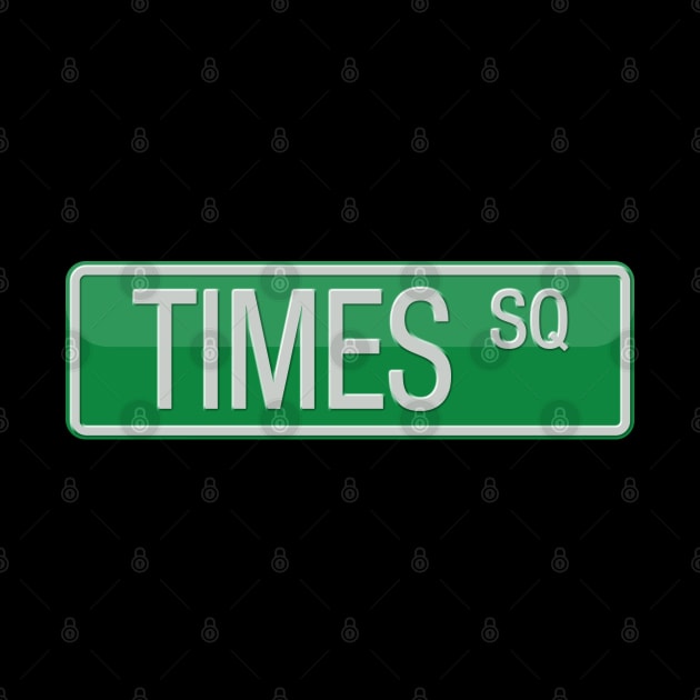 Times Square Street Sign T-shirt by reapolo