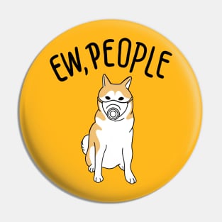Dog Ew People 2020 Pin