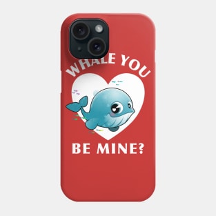 My Love, Whale You Be Mine? Phone Case