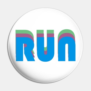 Run - inspirational retro text design - motivation (blue on white) Pin