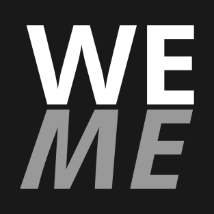 WE-ME T-Shirt