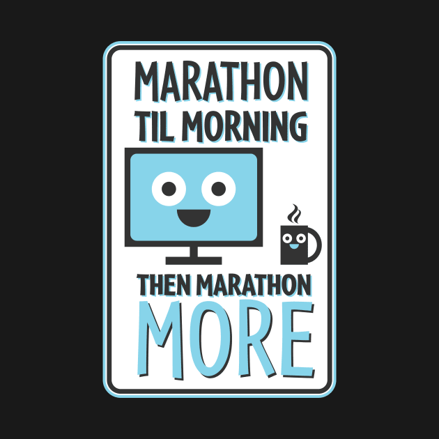 Marathon Mantra by MrPandaDesigns