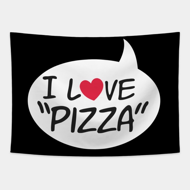 i love pizza Tapestry by teemarket