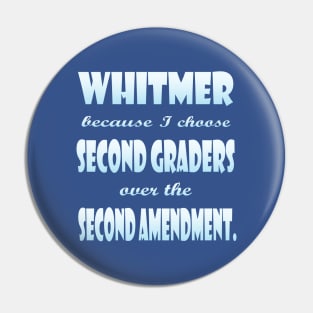 Whitmer Choose Second Graders over Second Amendment Pin