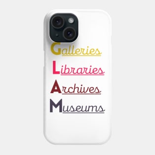 GLAM (Galleries, Libraries, Archives, Museums) Phone Case