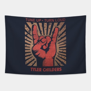 Tune up . Turn loud Tyler Childers Tapestry