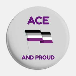 Ace and Proud Pin