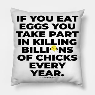 Vegan Activist Graphics #takingblindfoldsoff 10 v2 Pillow