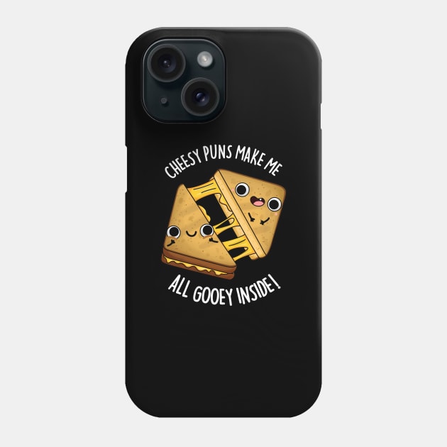 Cheesy Puns Make Me All Gooey Inside Funny Food Pun Phone Case by punnybone