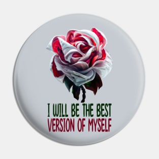 I Will Be The Best Version Of Myself, Motivation Pin