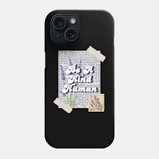 Be A Kind Human Design #9 Lavender Phone Case