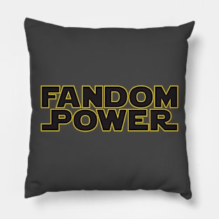 Fandom Power (A long time ago...) Pillow