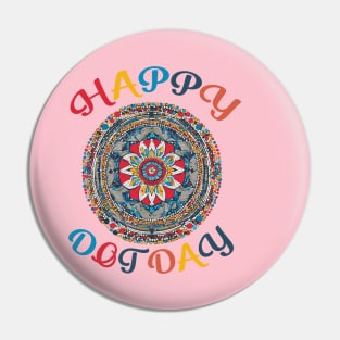 Happy dot day flower circle Pin