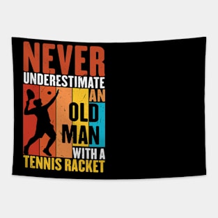 Funny Retro Never underestimate an old man with a Tennis Racket vintage grandpa Tapestry