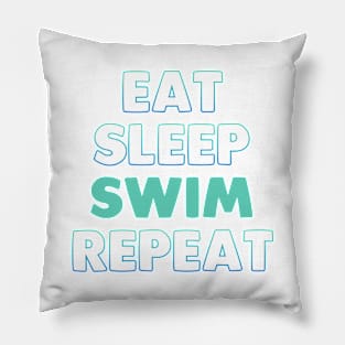 Eat Sleep Swim Repeat Pillow