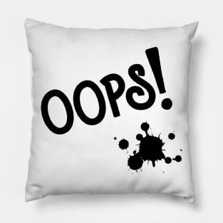 oops Pillow