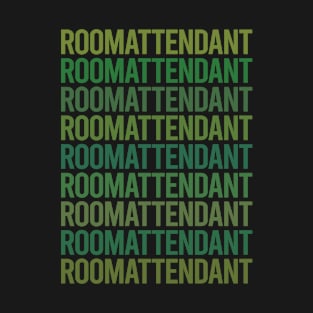 Green Text - Room Attendant T-Shirt