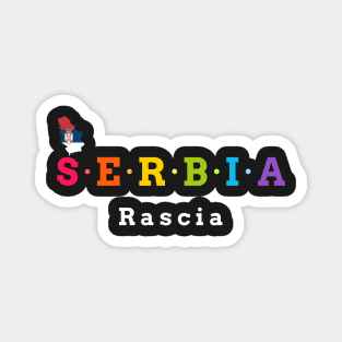 Serbia, Rascia. (Flag Version) Magnet