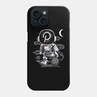 Astronaut Polkadot DOT To The Moon Crypto Token Cryptocurrency Wallet Birthday Gift For Men Women Kids Phone Case