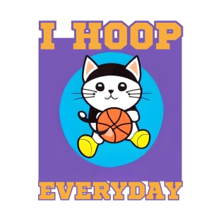 Basketball funny kawaii cat I Hoop Everyday baller T-Shirt