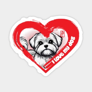 I Love My Maltese - Enchanting dog - I Love my dog Magnet