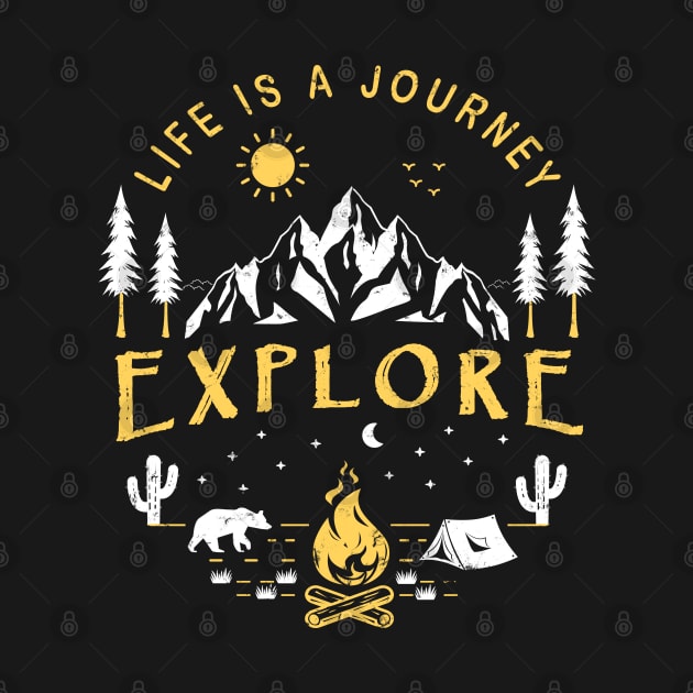 LIFE IS A JOURNEY, EXPLORE by canzyartstudio
