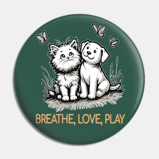 Breathe Love Play - Whiskers & Wags Pin