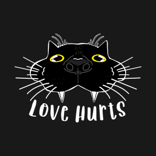 Love Hurts Funny Black cat T-Shirt