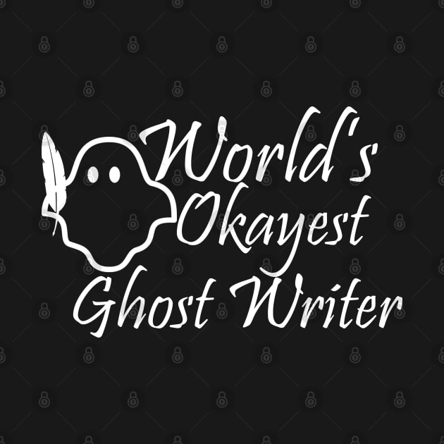 World's Okayest Ghost Writer by Forsakendusk