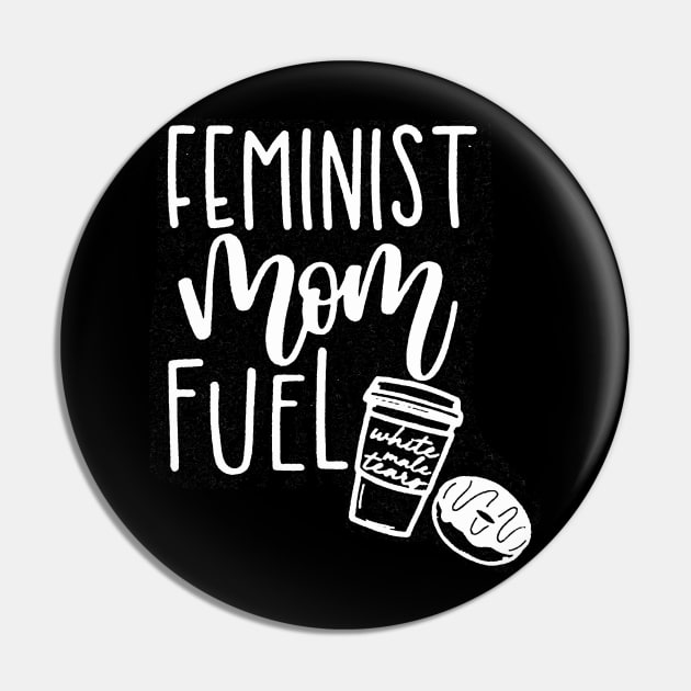 Feminist Mom Fuel Pin by ninazivkovicart