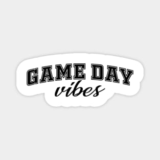 Game Day Vibes Magnet