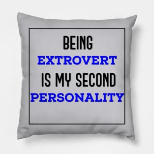 Being extrovert Pillow