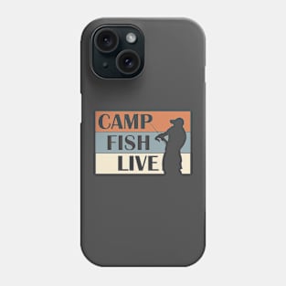 Camp - Fish - Live Phone Case