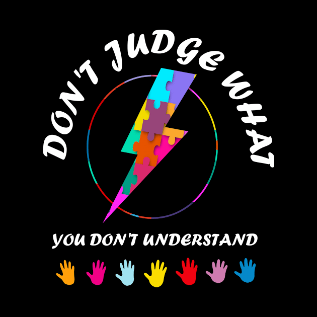 autism awareness dont judge what you don't know by DODG99