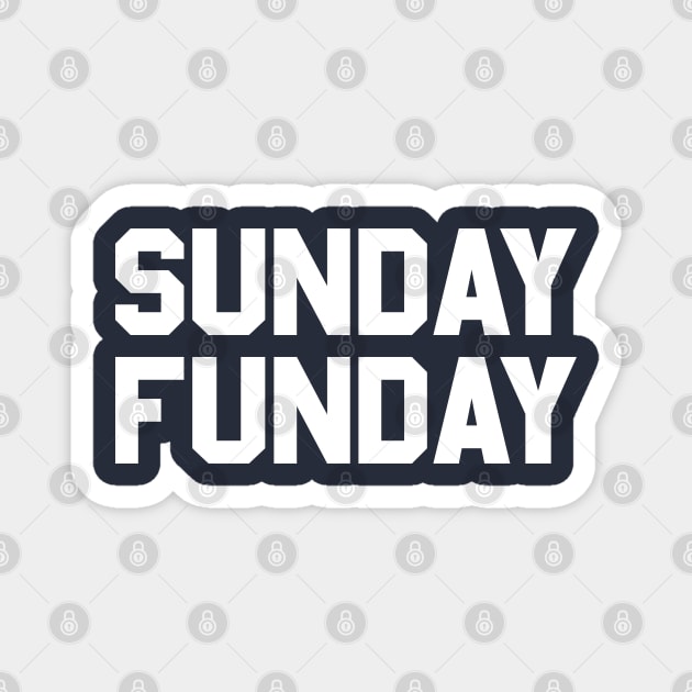 Sunday Funday Magnet by klance