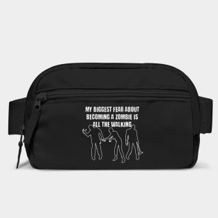 My Biggest Fear About Becoming a Zombie Bag