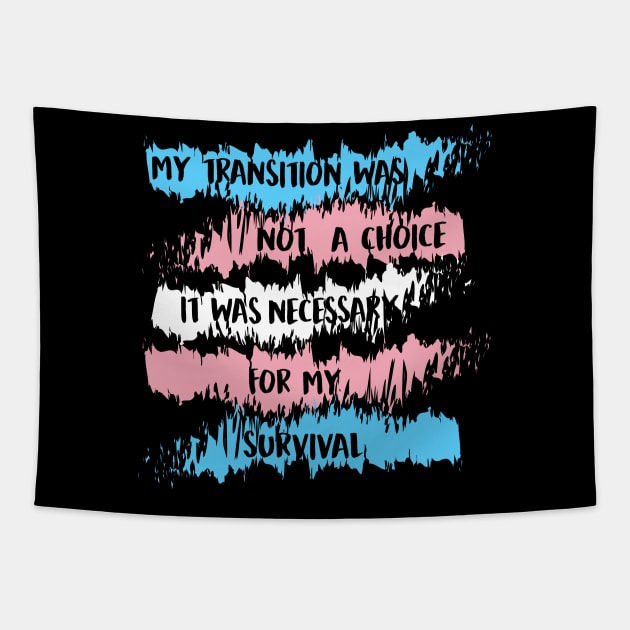 my transition was not a choice (trans) Tapestry by remerasnerds