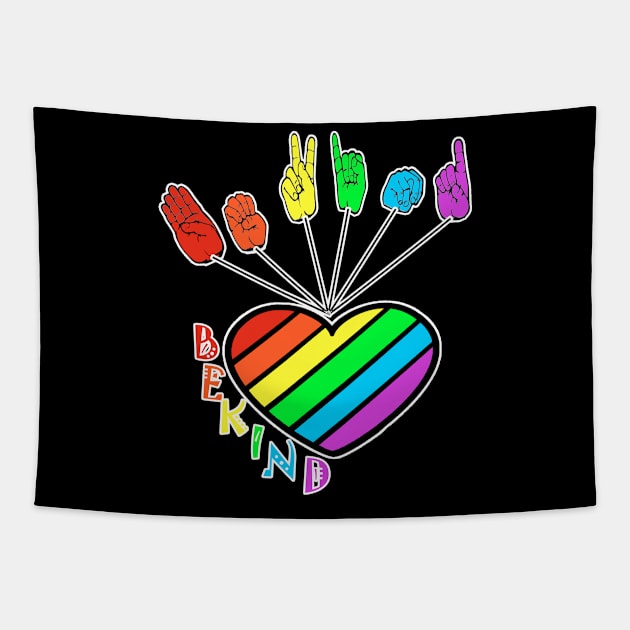 Be Kind rainbow colorful signs language Tapestry by Ardesigner