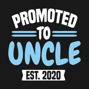 Promoted To Uncle T-Shirt