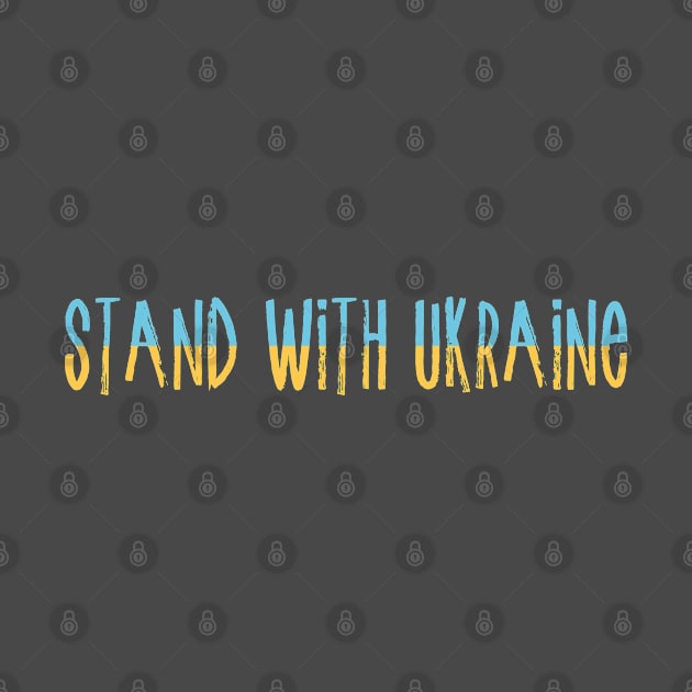 Stand With Ukraine by Dreamteebox