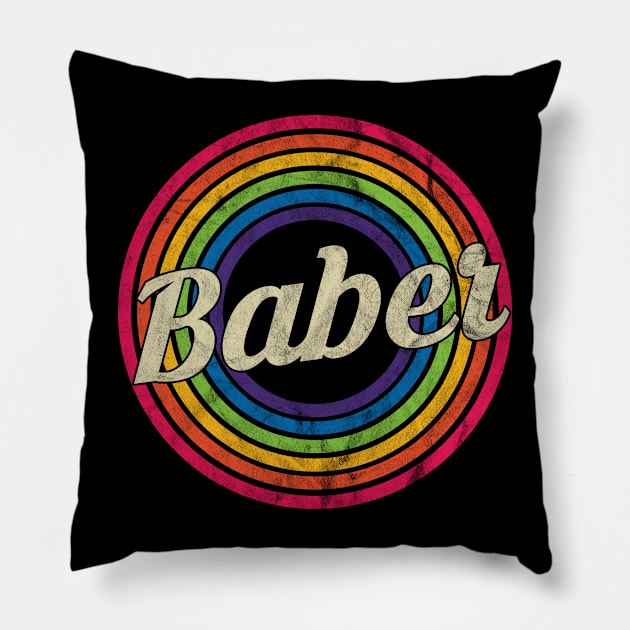 Baber - Retro Rainbow Faded-Style Pillow by MaydenArt