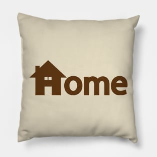 Home being a home creative design Pillow