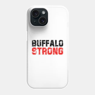 White Buffalo Strong Pray For Buffalo Phone Case