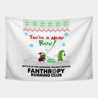 You're a Mean Run Tapestry