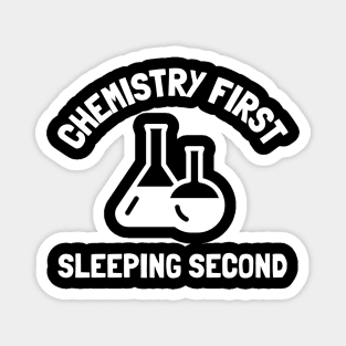 chemistry first sleeping second Magnet