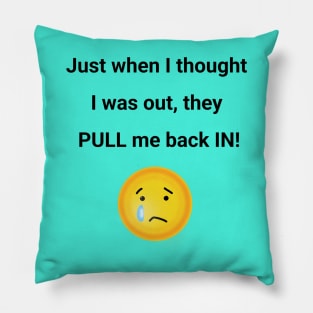 Famous Movie Line From Godfather Pillow