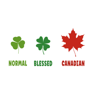 Funny Canadian Maple Leaf Quote for Canada Day to Canadian T-Shirt