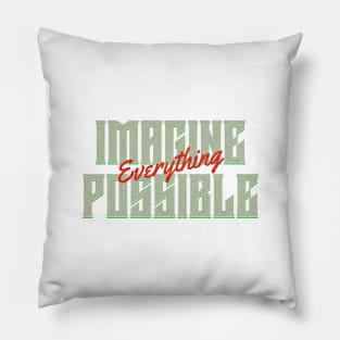 Imagine Everything Possible Quote Motivational Inspirational Pillow